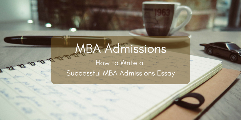 Mba admission essay writers