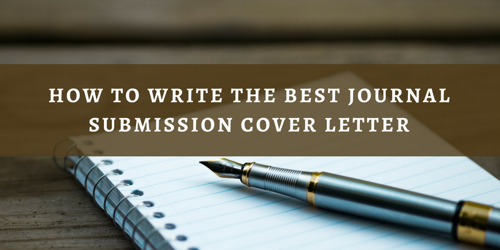 How to Write the Best Journal Submission Cover Letter :: Wordvice