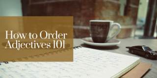 How-to-Order-Adjectives-101
