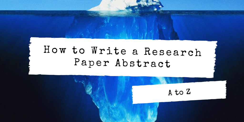 writing-an-abstract-for-research-paper-how-to-write-a-research-paper