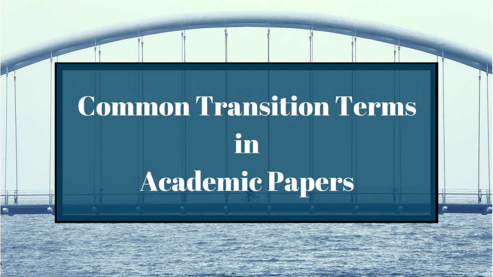 The Most Effective Transition Terms Used in Academic Papers