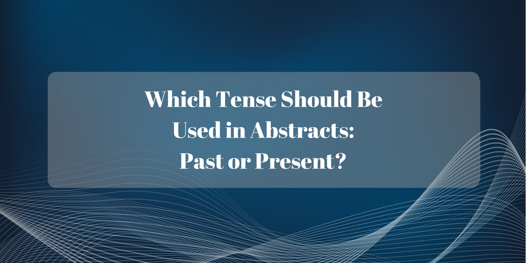 should an essay be past or present tense