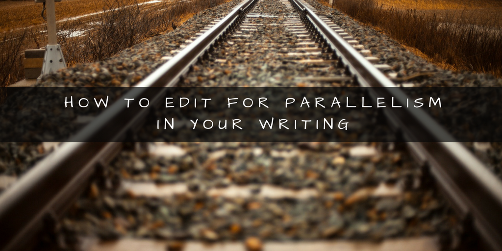 in How Your Writing :: :: Parallelism for Edit Wordvice to