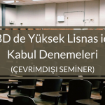 ABD de Yüksek Lisnas için Kabul Denemeleri (Çevrimdışı Seminer)
